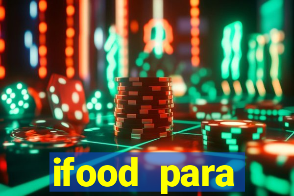 ifood para restaurante login